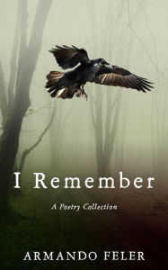 Title: I Remember, Author: Armando Feler