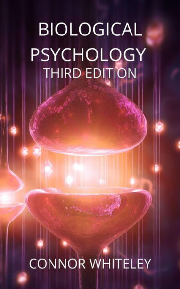 Biological Psychology (An Introductory Series, #23)