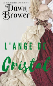 Title: L'ange de cristal (Marsden), Author: Dawn Brower