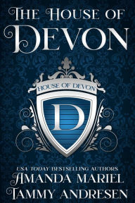 Title: House of Devon, Author: Tammy Andresen