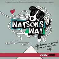 Title: Watson's Way, Author: Joel Lund