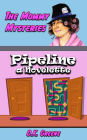 Pipeline: a Novelette (The Mommy Mysteries, #6)