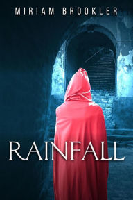 Title: Rainfall, Author: Miriam Brookler