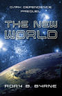 The New World (Dark Dependence)