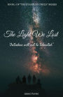The Light We Lost (The Stardust Circle, #1)