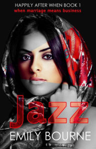 Title: Jazz (Happily After When, #1), Author: Emily Bourne