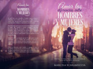 Title: Amar las diferencias entre hombres y mujeres, Author: Marcela Noemi Scaramuccia