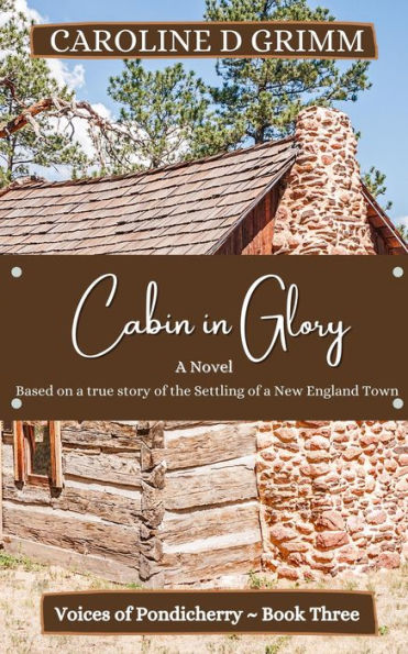 Cabin in Glory (Voices of Pondicherry, #3)