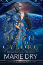 Dawn of the Cyborg (Tunrian Cyborgs, #1)