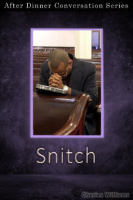 Title: Snitch (After Dinner Conversation, #40), Author: Charles Williams