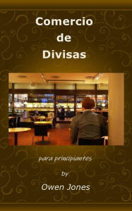 Title: Comercio de Divisas (Como hacer..., #17), Author: Owen Jones