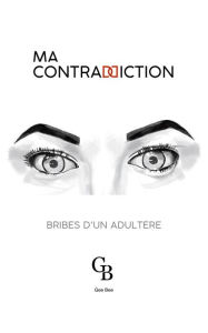 Title: Ma Contraddiction, Author: Gee Bee