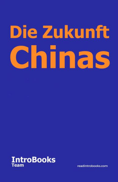 Die Zukunft Chinas