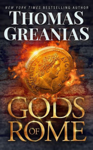 Title: Gods of Rome, Author: Thomas Greanias