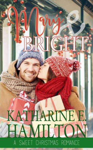 Mary & Bright: A Sweet Christmas Romance