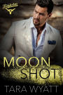 Moon Shot (Dallas Longhorns, #4)
