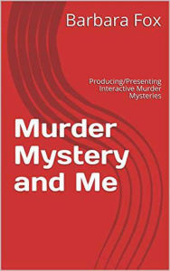 Title: Murder, Mystery and Me, Author: Barbara Fox