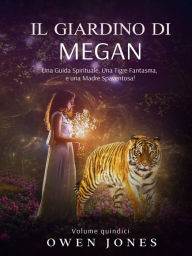 Title: Il Giardino di Megan (La Serie Megan, #15), Author: Owen Jones