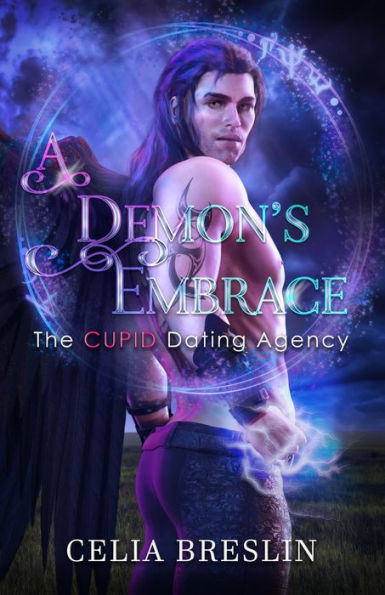 A Demon's Embrace (Cupid Dating Agency, #4)