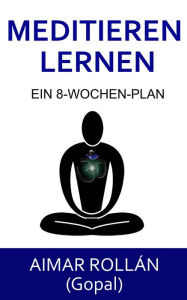 Title: Meditieren lernen, Author: Aimar Rollan