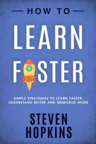 Title: How To Learn Faster, Author: Steven Hopkins