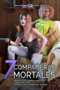 Title: 7 Compañeras Mortales (Mean Gods), Author: George Saoulidis