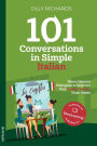 101 Conversations in Simple Italian (101 Conversations Italian Edition, #1)