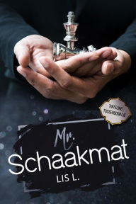 Title: Mr. Schaakmat (Mr. Serie, #1.5), Author: Lis L.