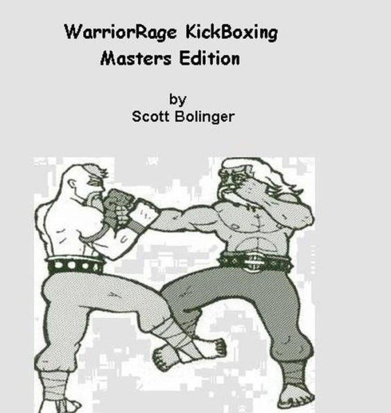 WarriorRage KickBoxing (Masters Edition)