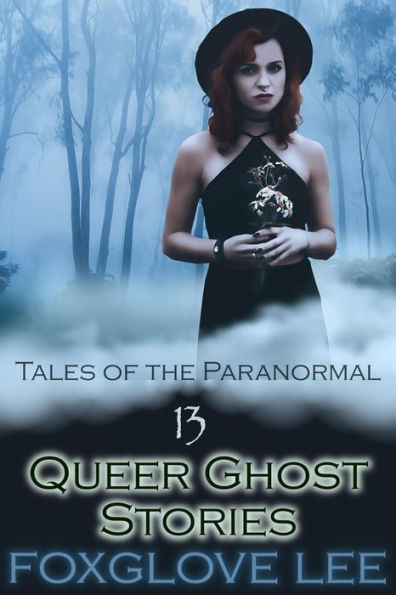 13 Queer Ghost Stories