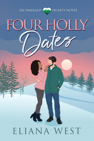 Four Holly Dates (Emerald Hearts)
