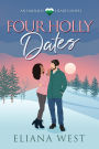 Four Holly Dates (Emerald Hearts)