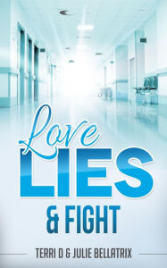 Title: Love, Lies & Fight, Author: Terri D