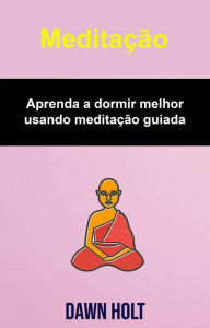 Title: Meditação, Author: Dawn Holt