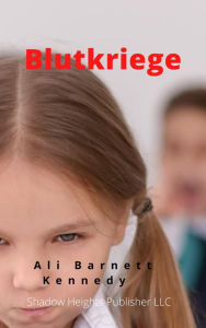 Title: Blutkriege, Author: Ali Barnett Kennedy