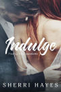 Indulge (Finding Anna, #0.5)