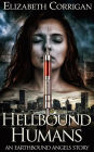 Hellbound Humans (Earthbound Angels, #3.5)