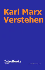 Title: Karl Marx Verstehen, Author: IntroBooks Team