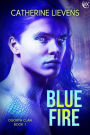 Blue Fire (Ogorth Clan, #1)