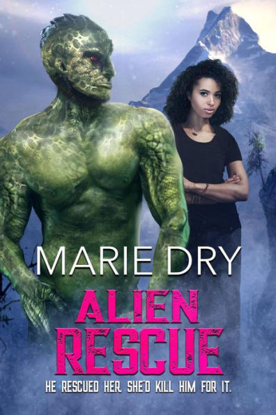 Alien Rescue (Zyrgin Warriors Book 4)