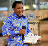 Title: Asombrosos Milagros De Dios - En La Sinagoga, Author: Pastor Thomas Wilson