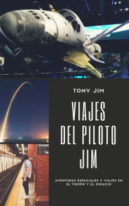 Title: Viajes del piloto Jim, Author: Tony Jim