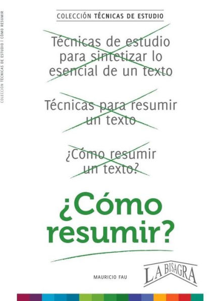 Cómo Resumir (TÉCNICAS DE ESTUDIO)