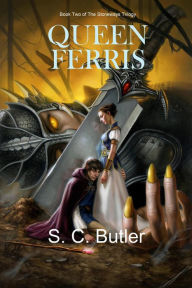 Title: Queen Ferris (The Stoneways, #2), Author: S. C. Butler