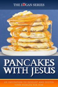 Title: Pancakes With Jesus (Series 1, #2), Author: ALICE LOGAN