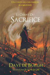 Title: Le Chant Du Sacrifice (Chroniques Mahéliennes, #1), Author: Dave-Brendon de Burgh