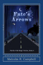 Fate's Arrows (Florida Folk Magic Stories, #4)