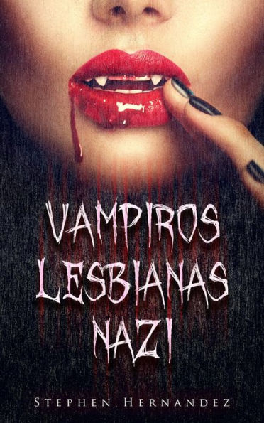 Vampiros Lesbianas Nazi