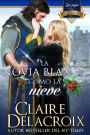 La novia blanca como la nieve (Las joyas de Kinfairlie, #3)