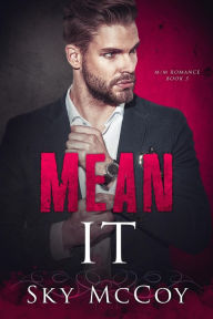 Title: Mean It (Fascination, #3), Author: Sky McCoy